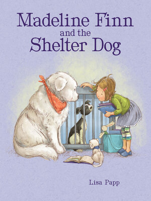 cover image of Madeline Finn and the Shelter Dog